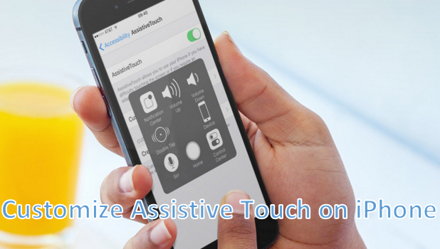 Customize Assistive Touch on iPhone