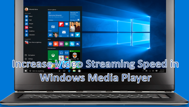 Increase Video Streaming Speed in Windows Media Player
