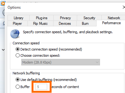 Windows 10 Media Player - Organize Menu - Option - Performance - Buffer Rate