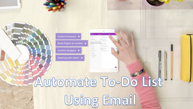 Android and iPhone - Automate To DO List using Email