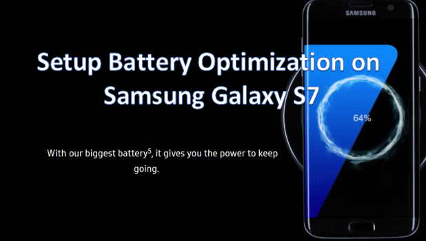 Setup Battery Optimization on Samsung Galaxy S7