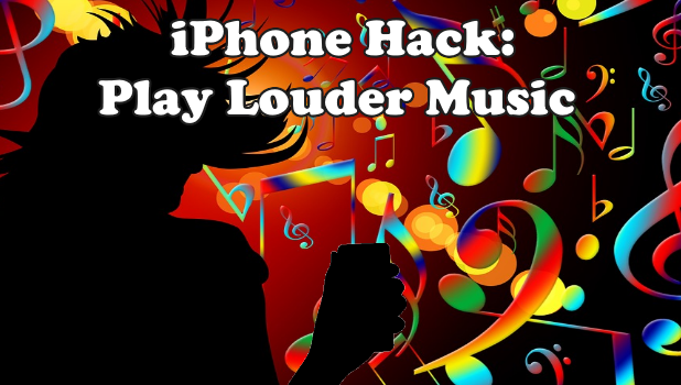 iPhone Trick - Play Louder Music on iPhone