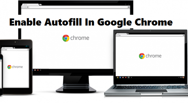 enable autofill in google chrome