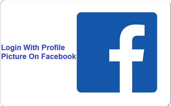 Login With Profile Picture On Facebook