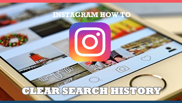 How to Clear Instagram Search History