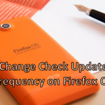 Change check update frequency on Firefox OS