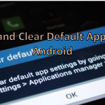 Set and Clear Default Apps on Android