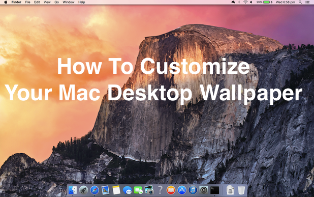 How to customize your mac desktop wallpaper