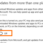 Windows 10 – Start – Settings – Choose How Updates are delivered – Switch button to enable
