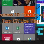 Windows 10 – Turn On and Turn Off Live Tiles