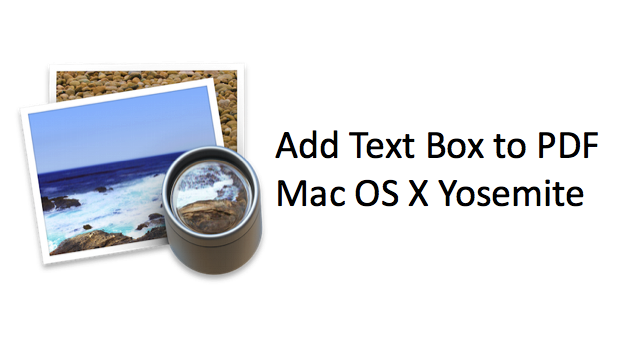 Add Text Box to PDF Mac Yosemite