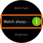 Galaxy Gear S2 – Settings – Display – Watch always On Enabled