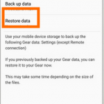 Gear S2 – Phone – Apps – Gear S2 – Settings – Restore Data Feature