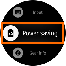 Samsung Gear S2 - Settings - Power Saving