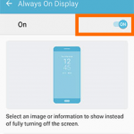 Samsung Galaxy S7 Home screen – Apps – Settings – Device Tab – Display – Always On Display Switch Enabled