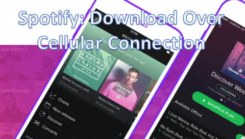 spotify download over cellular spotify download over cellular