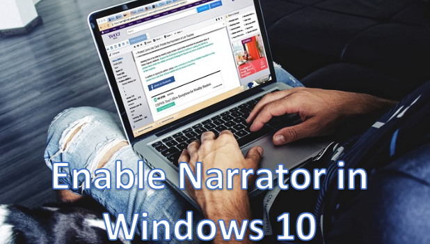 windows 10 narrator keeps turning on