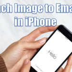 Attach Image to Emails in iPhone