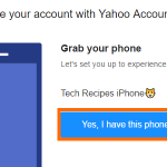 yahoo-account-key-yes-i-have-this-phone-button