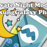 Activate Night Mode Blue Light Filter on Samsung Galaxy