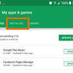 Android Playstore Menu My apps and Games Installed Tab