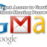 Grant Access to GMail without Sharing Passwords