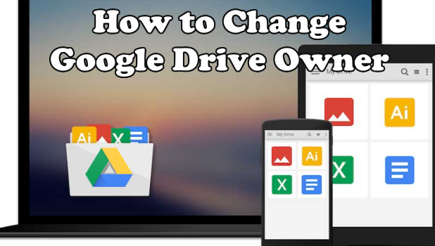 google drive owner of folder own all files google drive owner of folder own all files