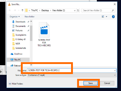 VCL Capture Choose file name Save