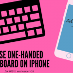 Enable One-Handed Keyboard on iPhone