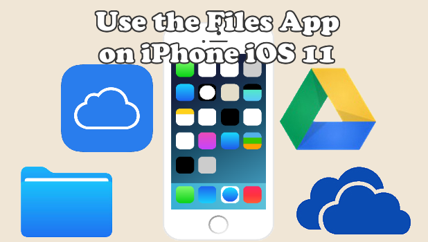 How To Use Files - A File Manager App On Iphone Ios 11