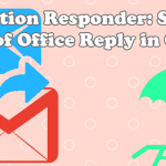 how to Set up out office reply in gmail using vacation responder