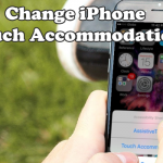 Change iPhone Touch Accommodation