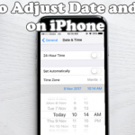 How to Adjust iPhone Date and Time