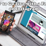 How to Go Live with a Friend on Instagram