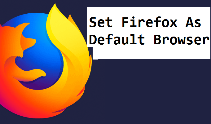 set firefox as default browser