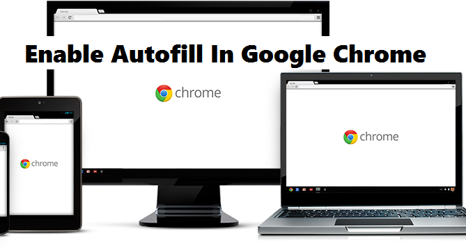 enable autofill in google chrome