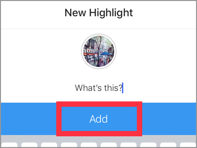 Instragram Your Story Highlight Name ADD