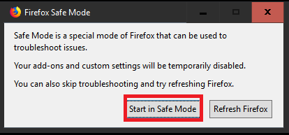  Start FireFox in Safe Mode