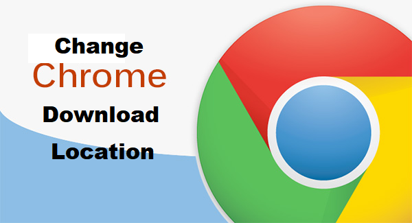 Change Download Location Chrome Mac