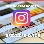 How to use Less Data on Instagram