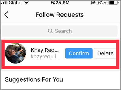 instagram follow requests confirm or delete - how to see who someone follows you on instagram