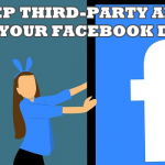 Keep Third-Party Apps Off Your Facebook Data