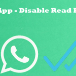WhatsApp Disable Read Receipt
