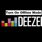Turn On Deezer Offline Mode