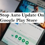 Turn Off Auto Update On Google Play Store  