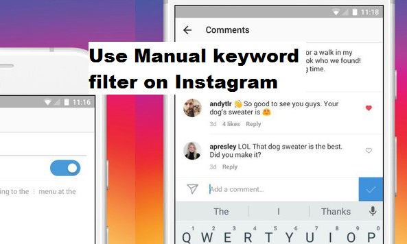 How To Use Manual Keyword Filter On Instagram