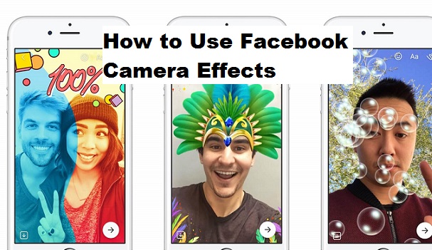 How to use Facebook camera effects