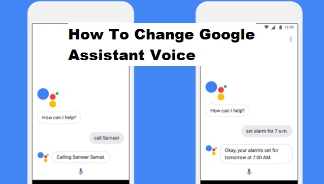 Change Google assistant voice