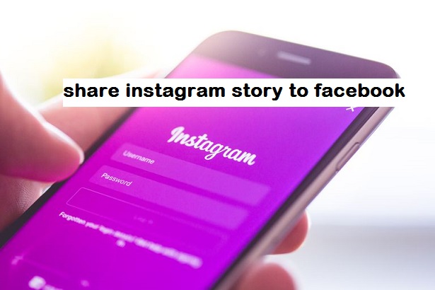 share your Instagram story to Facebook