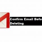 Confirm Email Before Deleting